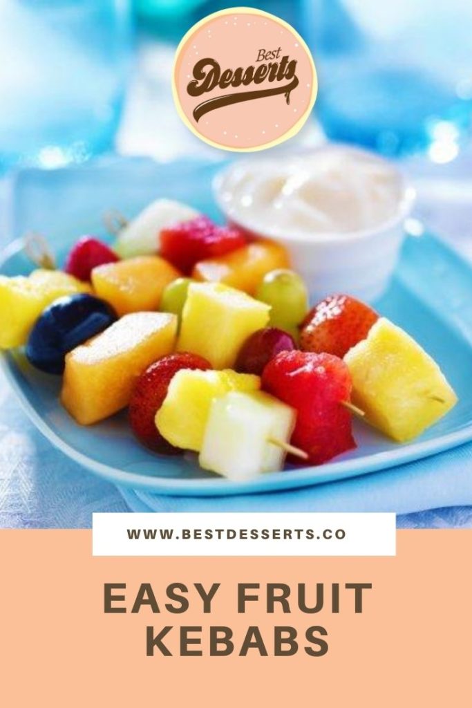 Easy Fruit Kebabs